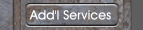 Add'l Services